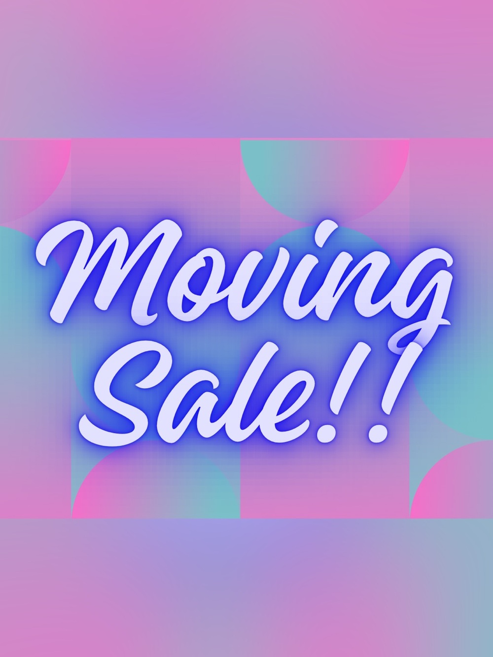HUGE MOVING SALE! Read for details